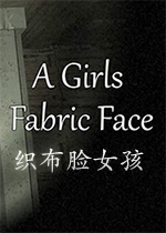 织布脸的女孩(A Girls Fabric Face) 中文版